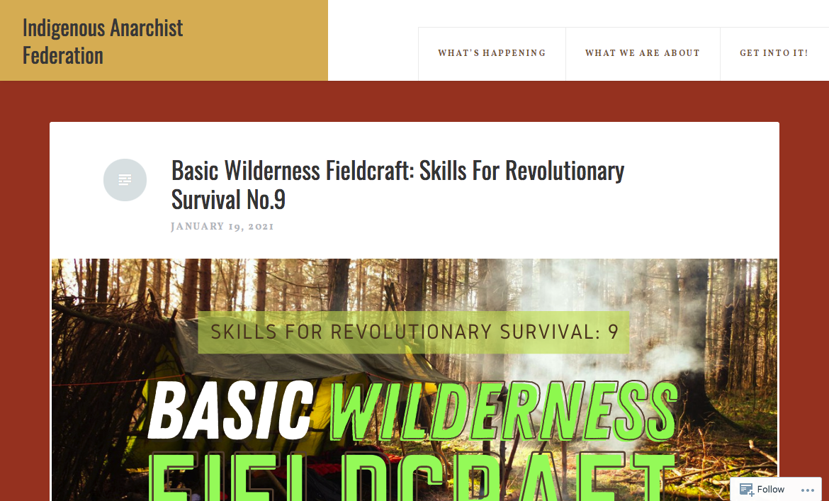 Ein Screenshot von der Website Indigenous Anarchist Federation, die Farben sind gedämpftes Gold, Kastanienbraun und Weiß. Es gibt einen Artikel mit dem Titel 'Basic Wilderness Fieldcraft: Skills For Revolutionary Survival No.9' mit einem begleitenden Bild von Zelten in der Nähe von Rauch. Bitte klicken Sie auf den obigen Link, um die Website zu besuchen.